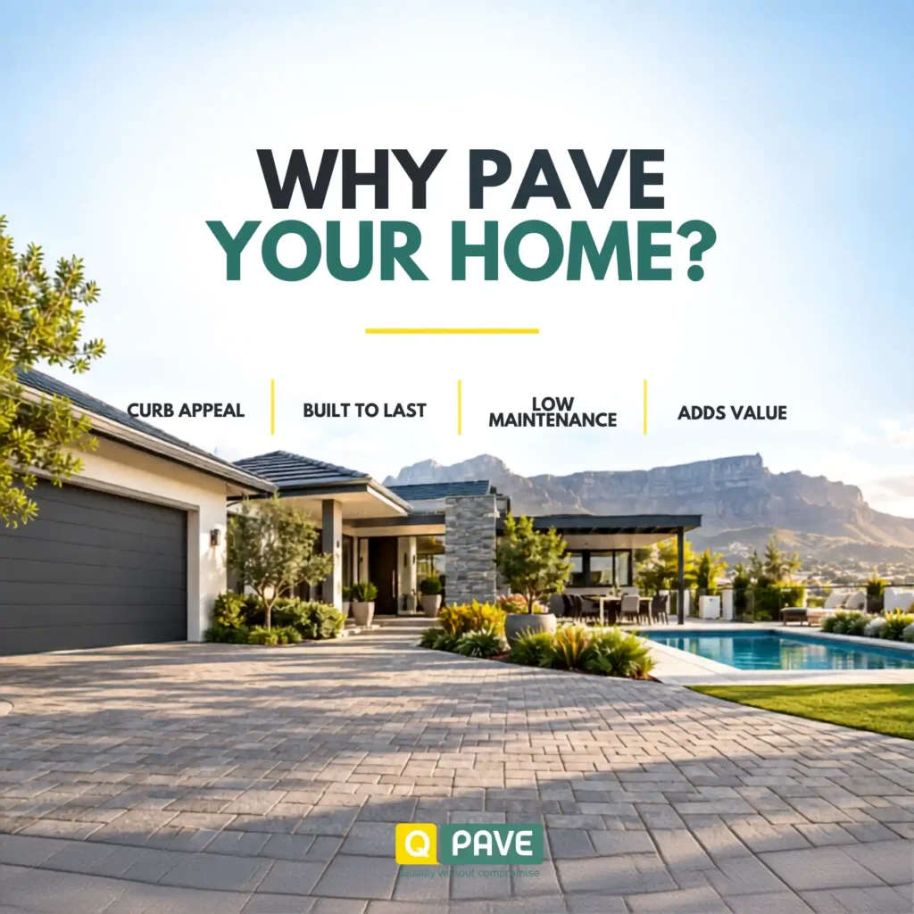 Why Should You Consider Paving Your Home? Blog Post